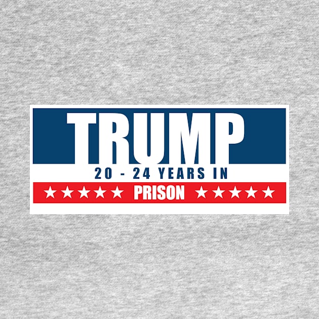 Trump 20-24 Years in Prison by YoungCannibals